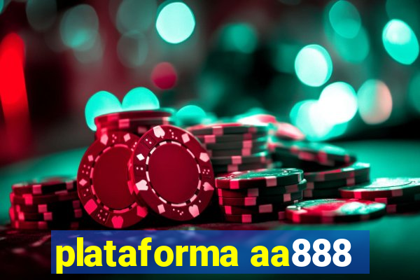 plataforma aa888